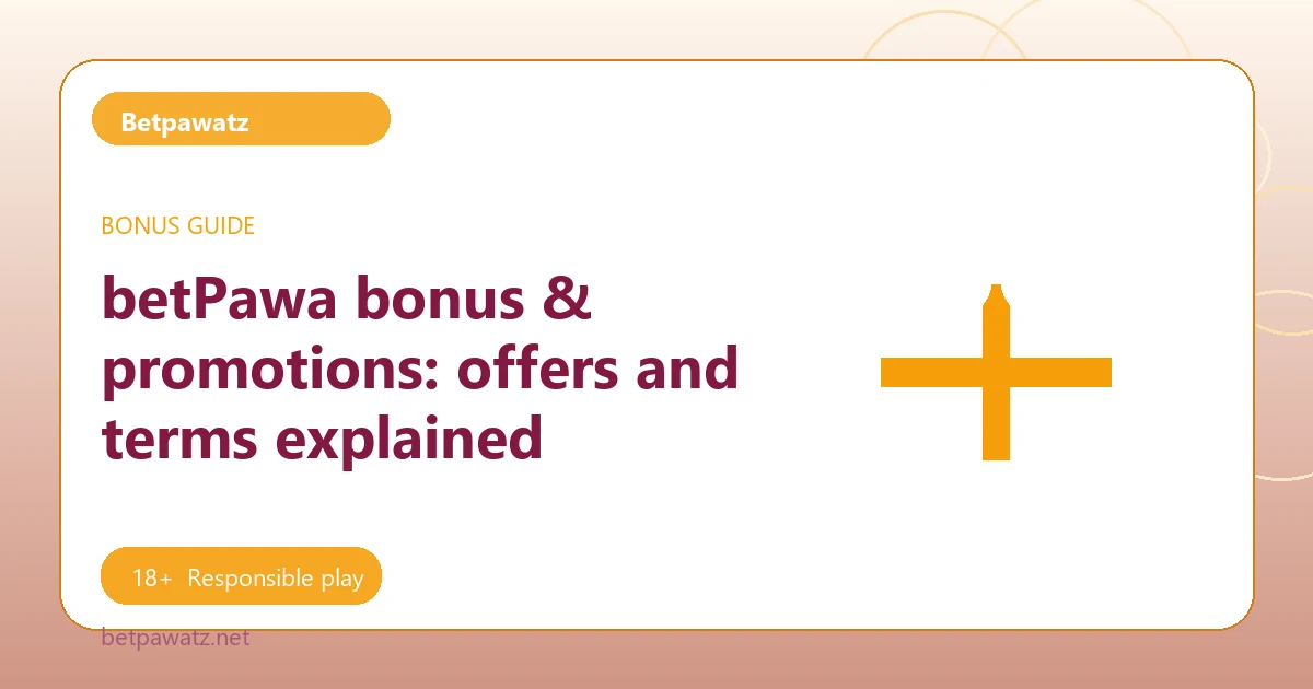 betPawa bonus & promotions: offers and terms explained - Betpawatz guide